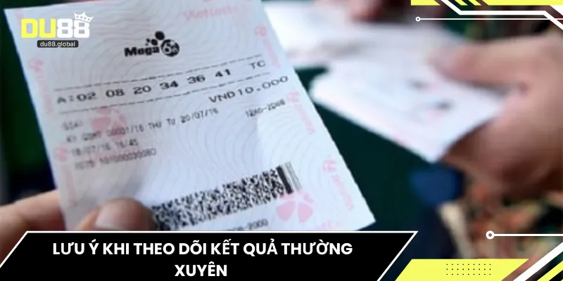 Lưu ý khi theo dõi kết quả thường xuyên 